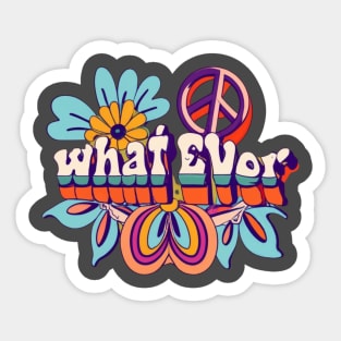 Whatever Sticker